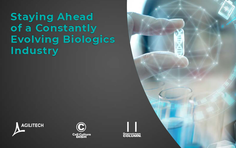 Article - Staying Ahead Of A Constantly Evolving Biologics Industry